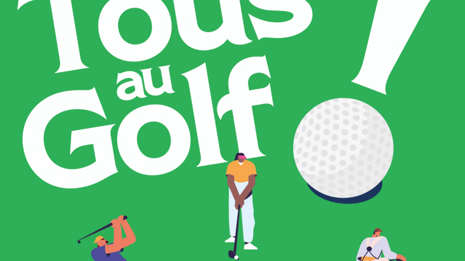 Tous au golf : venez découvrir le golf gratuitement !